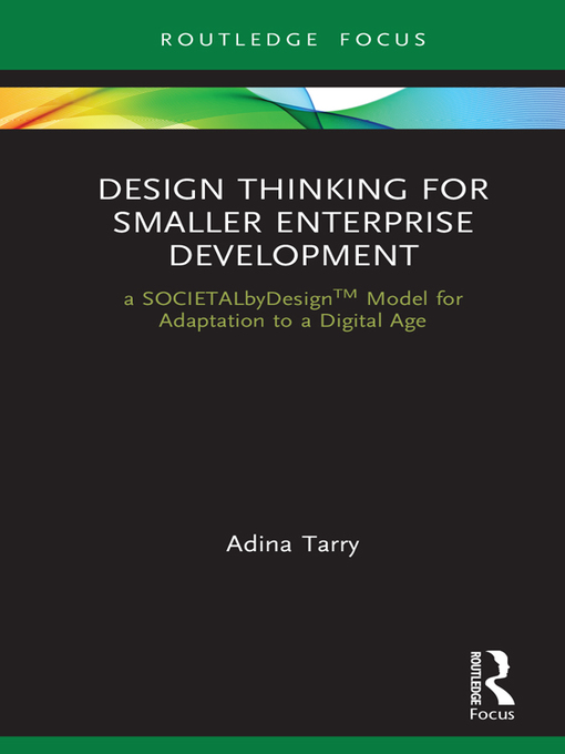 Title details for Design Thinking for Smaller Enterprise Development by Adina Tarry - Available